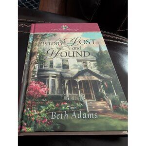 History Lost and Found by Beth Adams